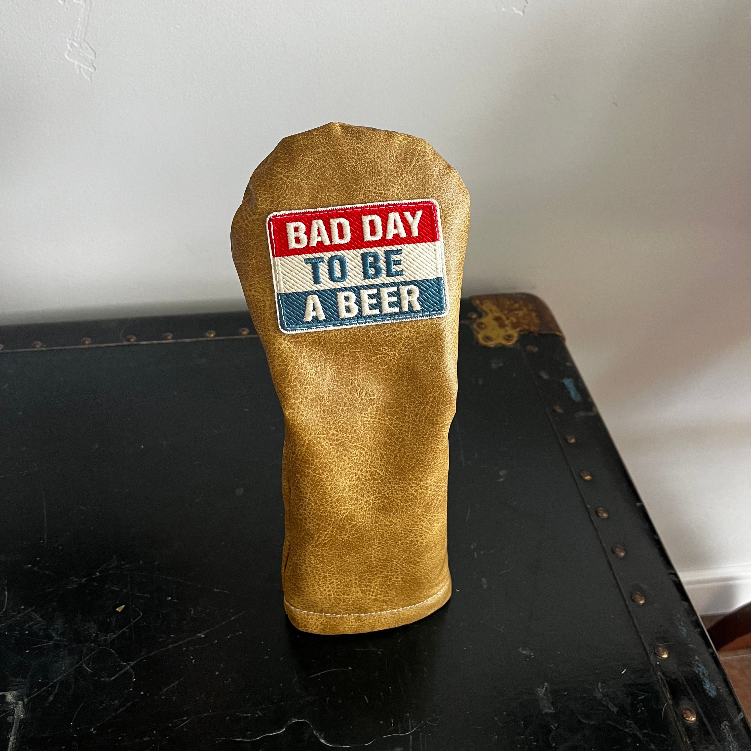 "Bad Day to Be a Beer" Patch Custom Fairway Wood Golf Headcover